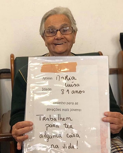 Maris Luísa, 81 anos: “Trabalhem para ter alguma coisa na vida!”.